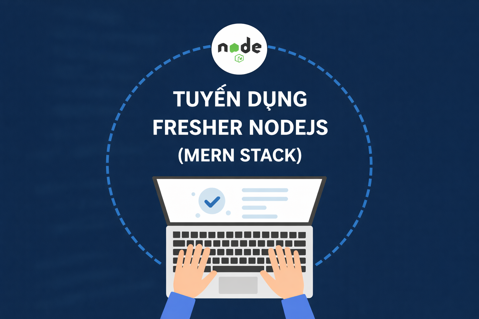 JOB OPENING: FRESHER NODEJS (MERN STACK)